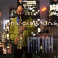 Hank Crawford - After Dark Hank Crawford - After Dark